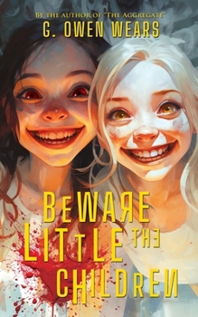 Paperback Beware the Little Children Book