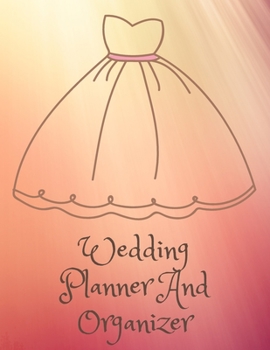 Wedding Planner And Organizer: Look At Me Getting All Married