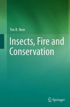 Paperback Insects, Fire and Conservation Book