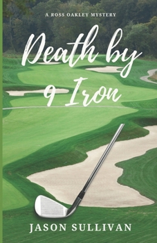 Death by 9 Iron