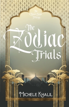 The Zodiac Trials - Book #1 of the Star Sign Trilogy