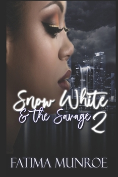 Paperback Snow White and the Savage 2 Book