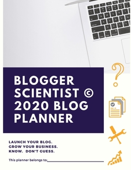 Paperback Blogger Scientist 2020 Blog Planner Book