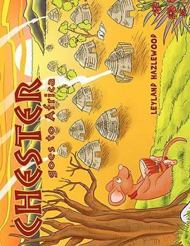 Paperback Chester goes to Africa Book