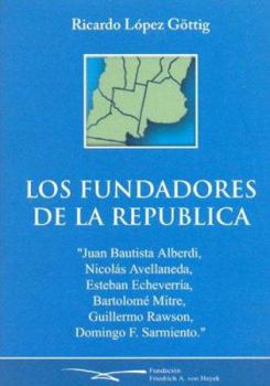 Los Fundadores de La Republica