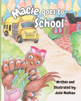 Paperback Macie goes to School Book