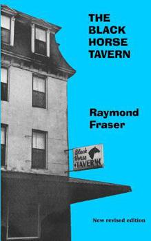 Paperback The Black Horse Tavern: New revised edition with an Introduction by the author Book