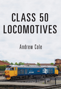 Paperback Class 50 Locomotives Book