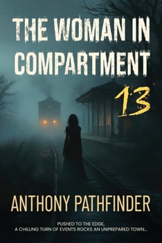 Paperback The Woman In Compartment 13 Book