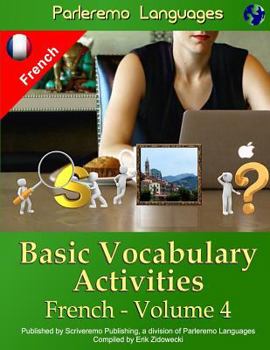 Paperback Parleremo Languages Basic Vocabulary Activities French - Volume 4 [French] Book