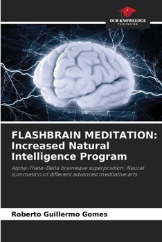 Paperback Flashbrain Meditation: Increased Natural Intelligence Program Book