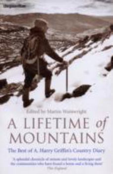 Paperback A Lifetime of Mountains Book