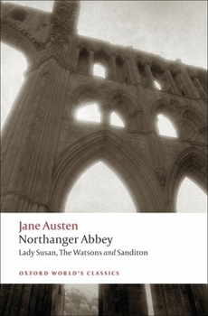 Paperback Northanger Abbey, Lady Susan, the Watsons, Sanditon Book