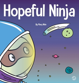 Hopeful Ninja - Book #32 of the Ninja Life Hacks