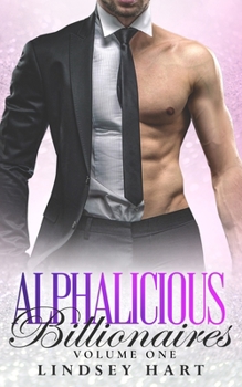 Paperback Alphalicious Billionaires Volume 1 Book