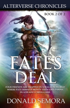 Paperback Fates Deal: Alterverse Chronicles Book