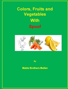 Paperback Colors, Fruits and Vegetables with Spoof Book