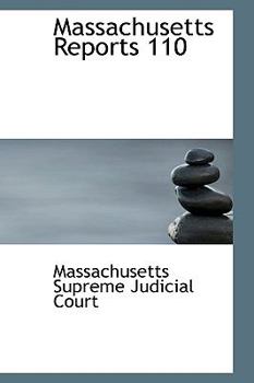 Hardcover Massachusetts Reports 110 Book