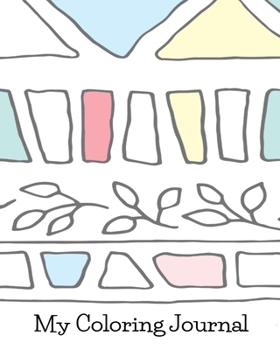 Paperback My Coloring Journal: Daily Writing Journal and Coloring Pages - Diary and Notebook for Personal Thoughts, Ideas and Observations - 8x10 - 2 Book