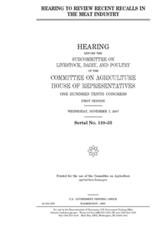 Paperback Hearing to review recent recalls in the meat industry Book