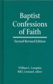 Hardcover Baptist Confessions of Faith Book