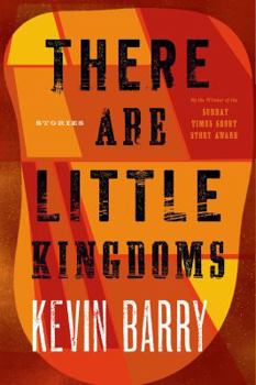 Paperback There Are Little Kingdoms Book