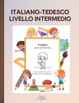 Paperback Italiano-Tedesco Livello Intermedio [Italian] Book