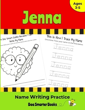 Paperback Jenna Name Writing Practice: Personalized Name Writing Activities for Pre-schoolers to Kindergartners Book