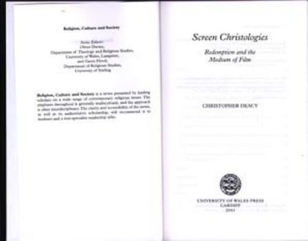 Hardcover Screen Christologies: Redemption and the Medium of Film Book