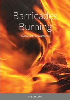 Paperback Barricades Burning: Political and Personal Poems Book
