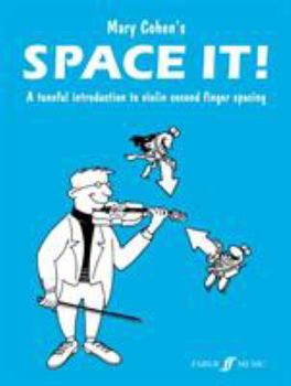 Paperback Space It! for Violin: A Tuneful Introduction to Violin Second Finger Spacing Book