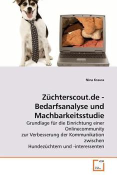 Paperback Züchterscout.de - Bedarfsanalyse und Machbarkeitsstudie [German] Book