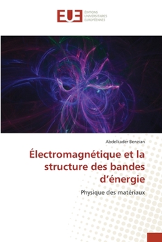 Paperback Électromagnétique et la structure des bandes d'énergie [French] Book