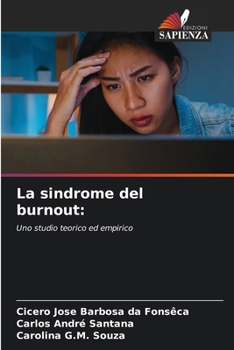 La sindrome del burnout (Italian Edition)