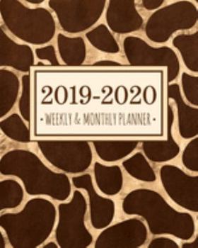 2019-2020 Weekly & Monthly Planner: Diary Agenda Calendar Schedule Organizer |Giraffe Print | Sept 2019 through December 2020