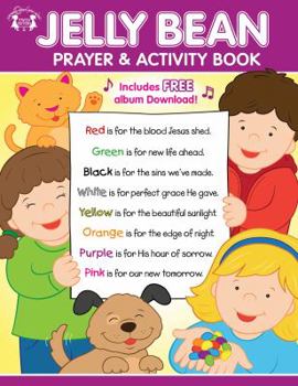 Paperback The Jelly Bean Prayer Activity Book (I'm Learning the Bible Activity Book) Book