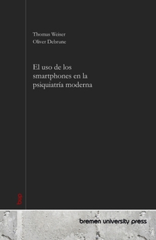 Paperback El uso de los smartphones en la psiquiatría moderna [Spanish] Book