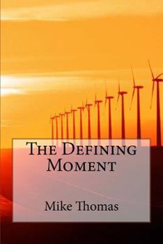 Paperback The Defining Moment Book