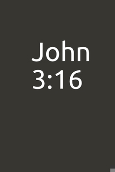 Paperback John 3: 16: lined notebook Book