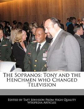 Paperback The Sopranos: Tony and the Henchmen Who Changed Television Book
