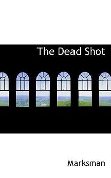 Paperback The Dead Shot Book