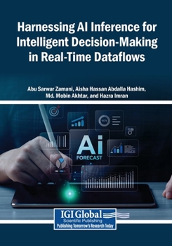 Paperback Harnessing AI Inference for Intelligent Decision-Making in Real-Time Dataflows Book