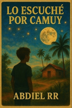 Paperback Lo Escuché Por Camuy [Spanish] Book
