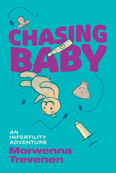 Paperback Chasing Baby: An Infertility Adventure Book
