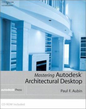 Hardcover Mastering Autodesk Architectural Desktop [With CDROM] Book