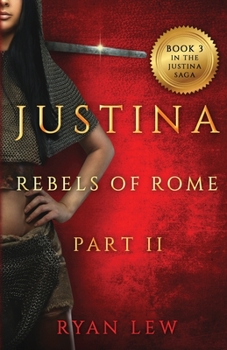 Paperback Justina: Rebels of Rome Part 2 Book