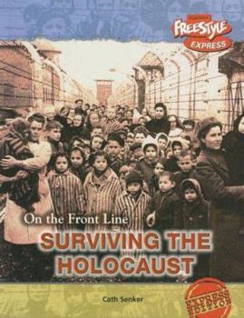 Paperback Surviving the Holocaust (On the Front Line) Book