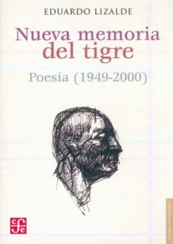 Hardcover Nueva Memoria del Tigre. Poesia 1949-2000 Book