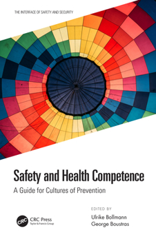 Hardcover Safety and Health Competence: A Guide for Cultures of Prevention Book