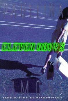 Hardcover Eleven Hours Book